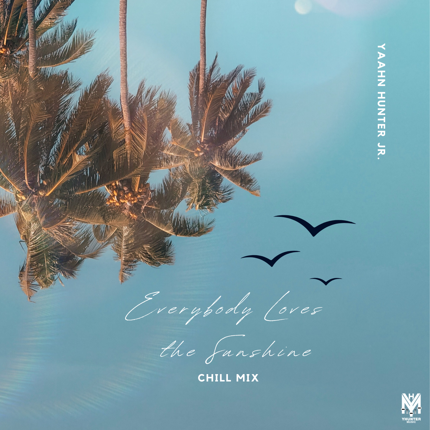 Everybody Loves the Sunshine (Chill Mix)